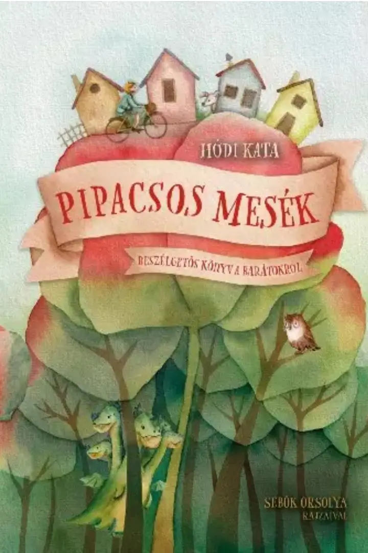Hódi Kata: Pipacsos mesék